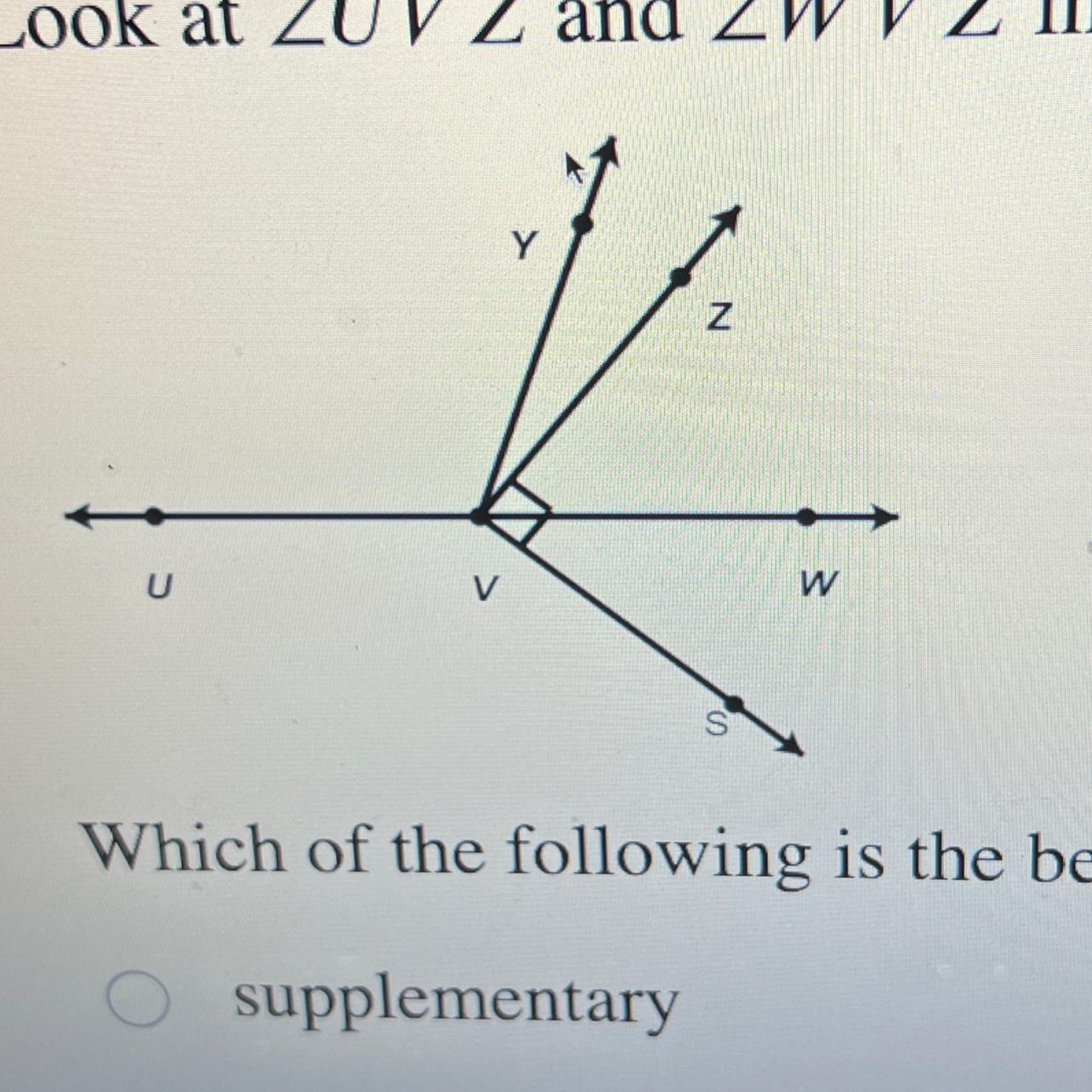 Look At UVZ And WVZ In The Image Below.Which Of The Following Is The Best Description For This Pair Of