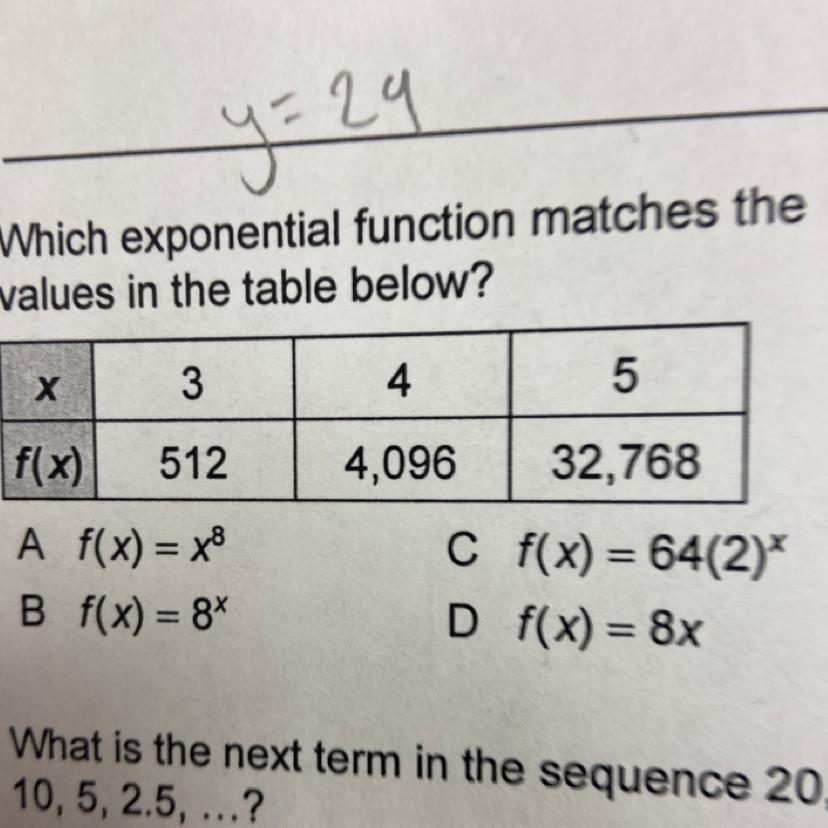 2. Which Exponential Function Matches Thevalues In The Table Below?3454,09632,768| F(x) 512A F(x) = X8B