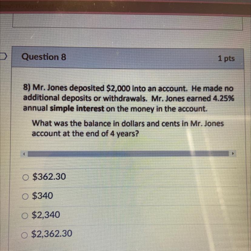 8) Mr. Jones Deposited $2,000 Into An Account. He Made Noadditional Deposits Or Withdrawals. Mr. Jones