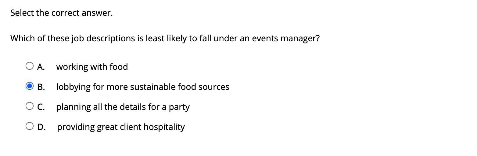 Help Please! Will Mark Brainliest!Which Of These Job Descriptions Is Least Likely To Fall Under An Events'