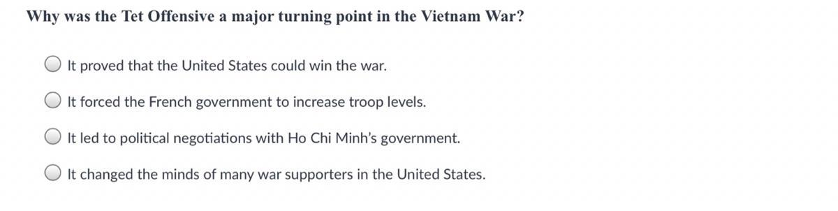 Why Was The Tet Offensive A Major Turning Point In The Vietnam War