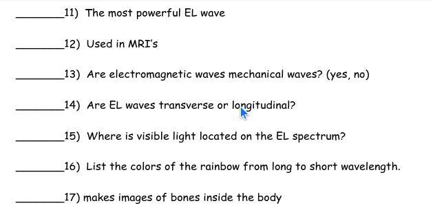 PPPLLLLSSS HELP ME Identify The Following As Visible Light, Radio, Ultraviolet, Gamma, Micro, Infrared