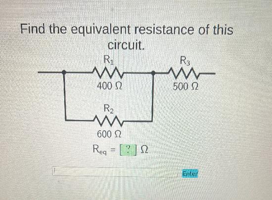 Find The Equivalent Resistance Of Thiscircuit.Rwww400 IR600 Req = [?] 2R3www500 