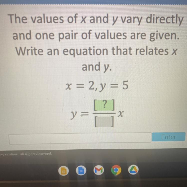 The Values Of X And Y Vary Directly And One Pair Of Values Are Given Write An Equation That Relates X
