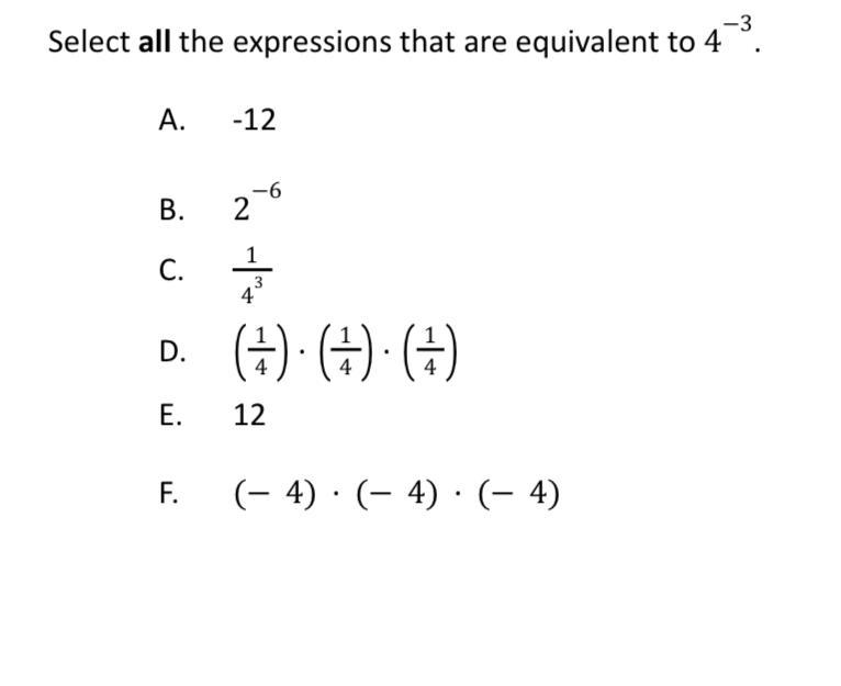 Select All Theexpressions That Are Equivalent To 43.