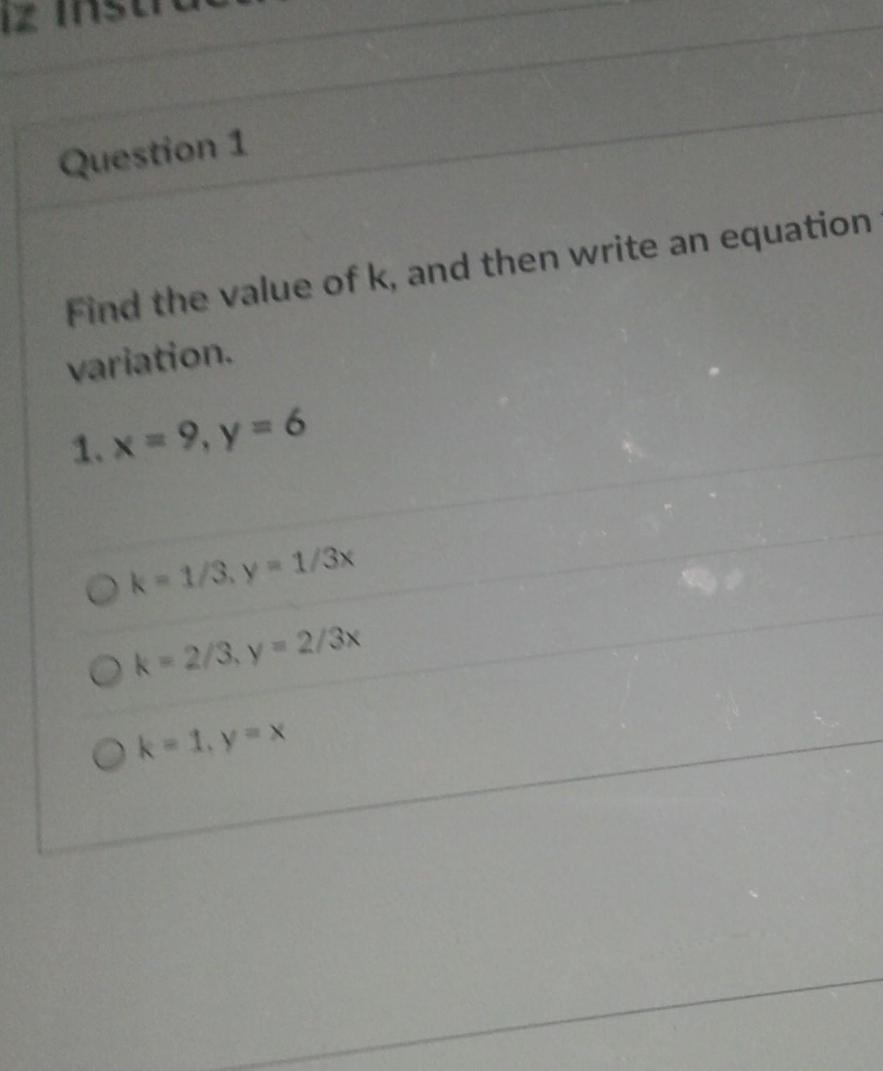 Find The Vbalie If K, And Then Write An Equation To Describee The Direct Variation.