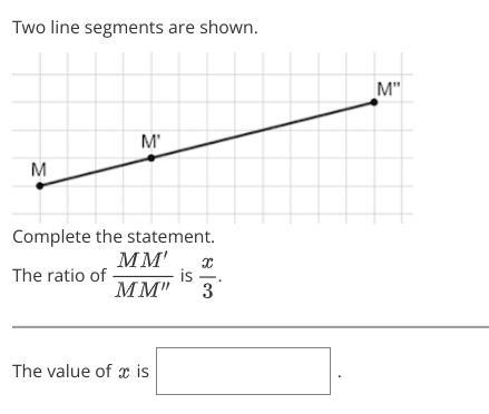 Complete The Statement. The Ratio Of MM'/MM" Is X/3