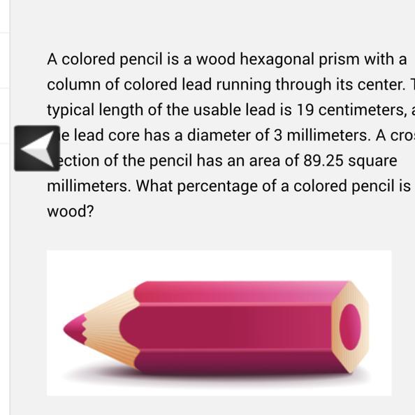 A Colored Pencil Is A Wood Hexagonal Prism With A Column Of Colored Lead Running Through Its Center.