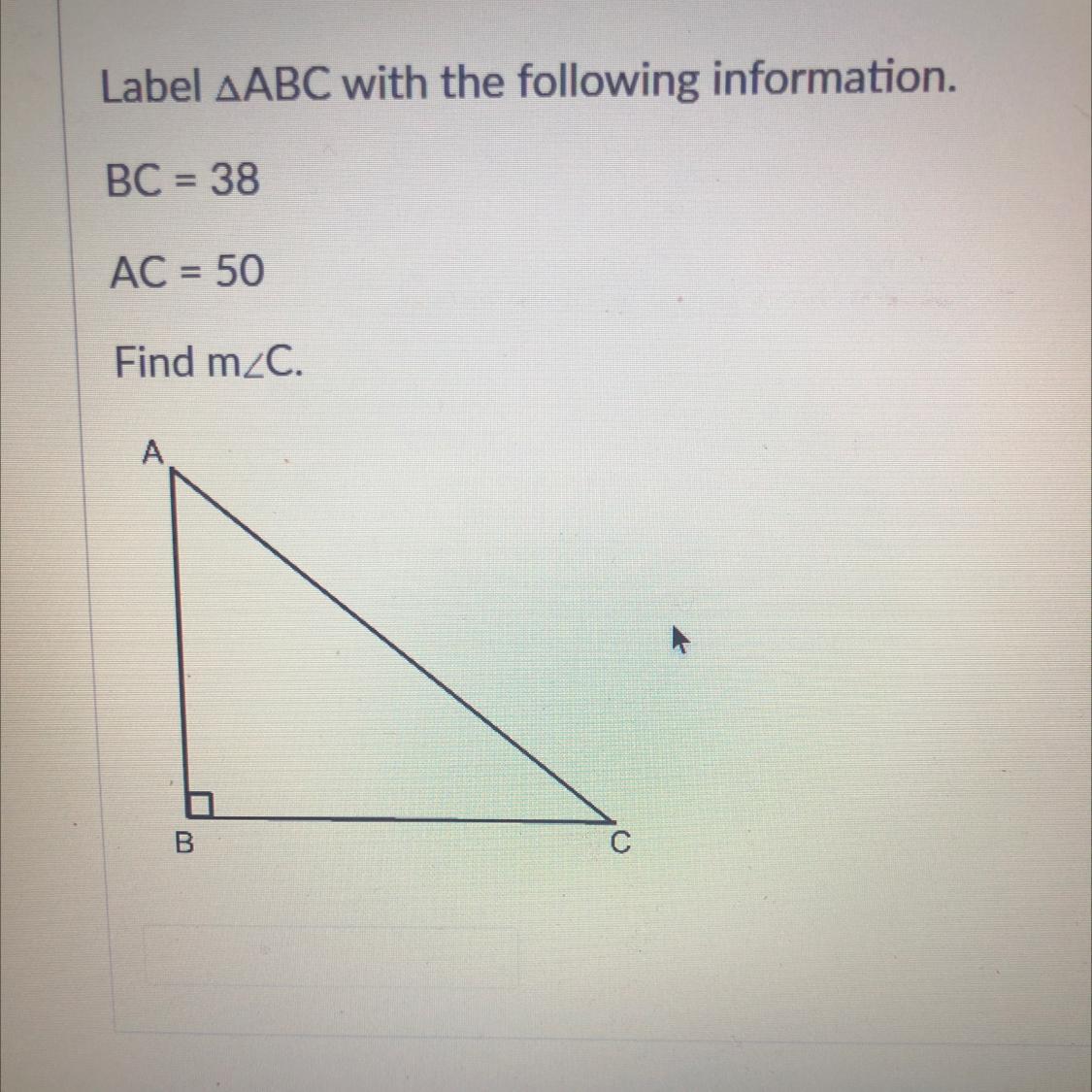 Label ABC With The Following Information.BC = 38AC = 50Find M/C.