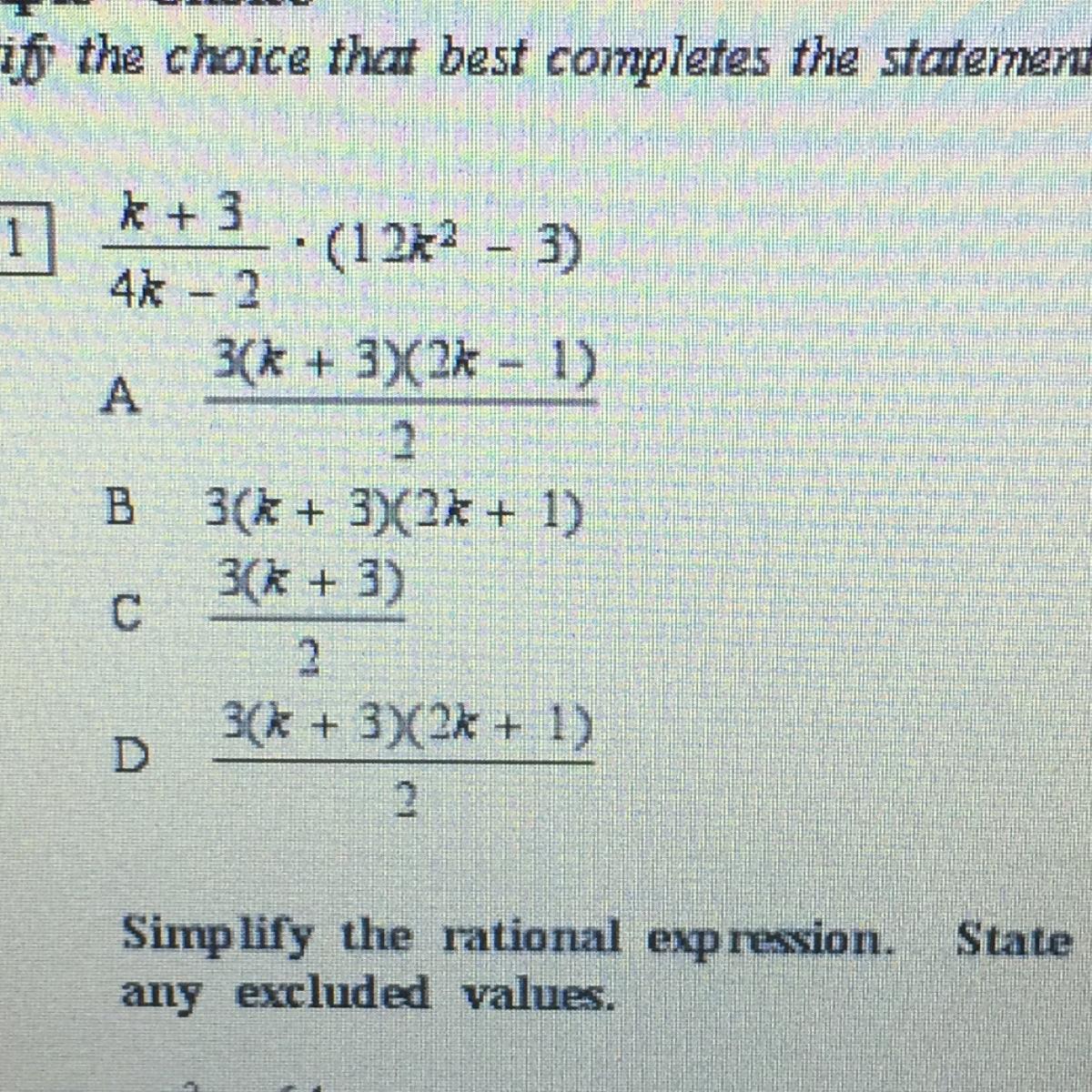 Simplify The Rational Expression. State Any Excluded Values. PLEASE HELP