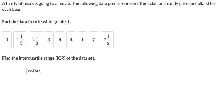 A Family Of Bears Is Going To A Movie. The Following Data Points Represent The Ticket And Candy Price