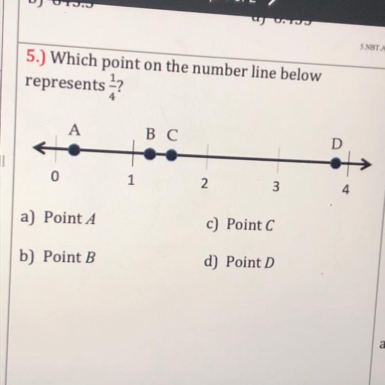 5.) Which Point On The Number Line Belowrepresents ?A D01234a) Point Ac) Point Cb) Point Bd) Point D