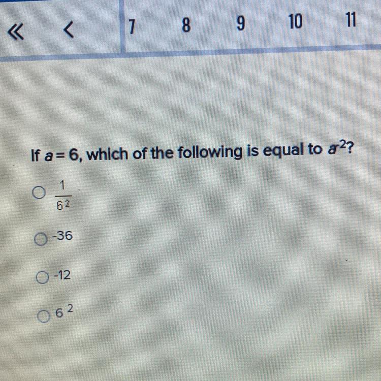 If A = 6, Which Of The Following Is Equal To A 2?1o-36O O-122