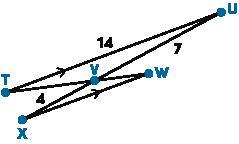 Given: TU II XWProve: XW=8Statements ReasonsTWIIXW GivenUTV=XYV Alternate Angles TheoremTVU= Vertical