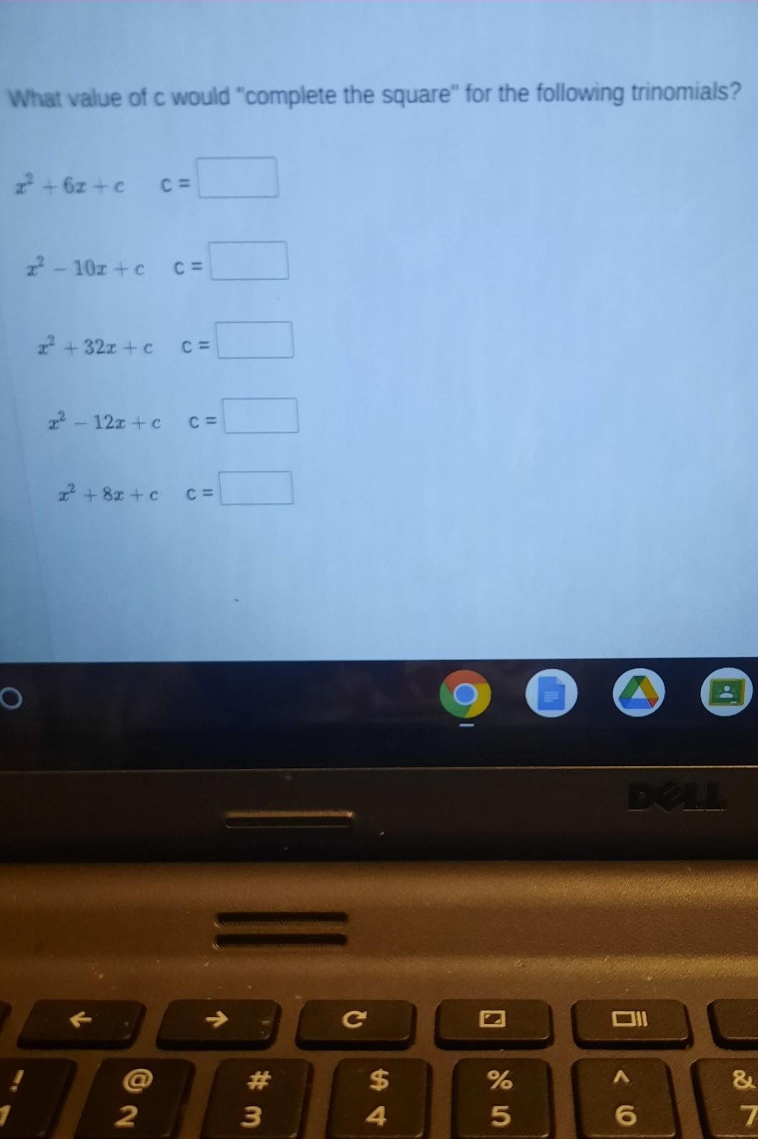 What Value Of C Would Complete The Square For The Following Trinomials? 