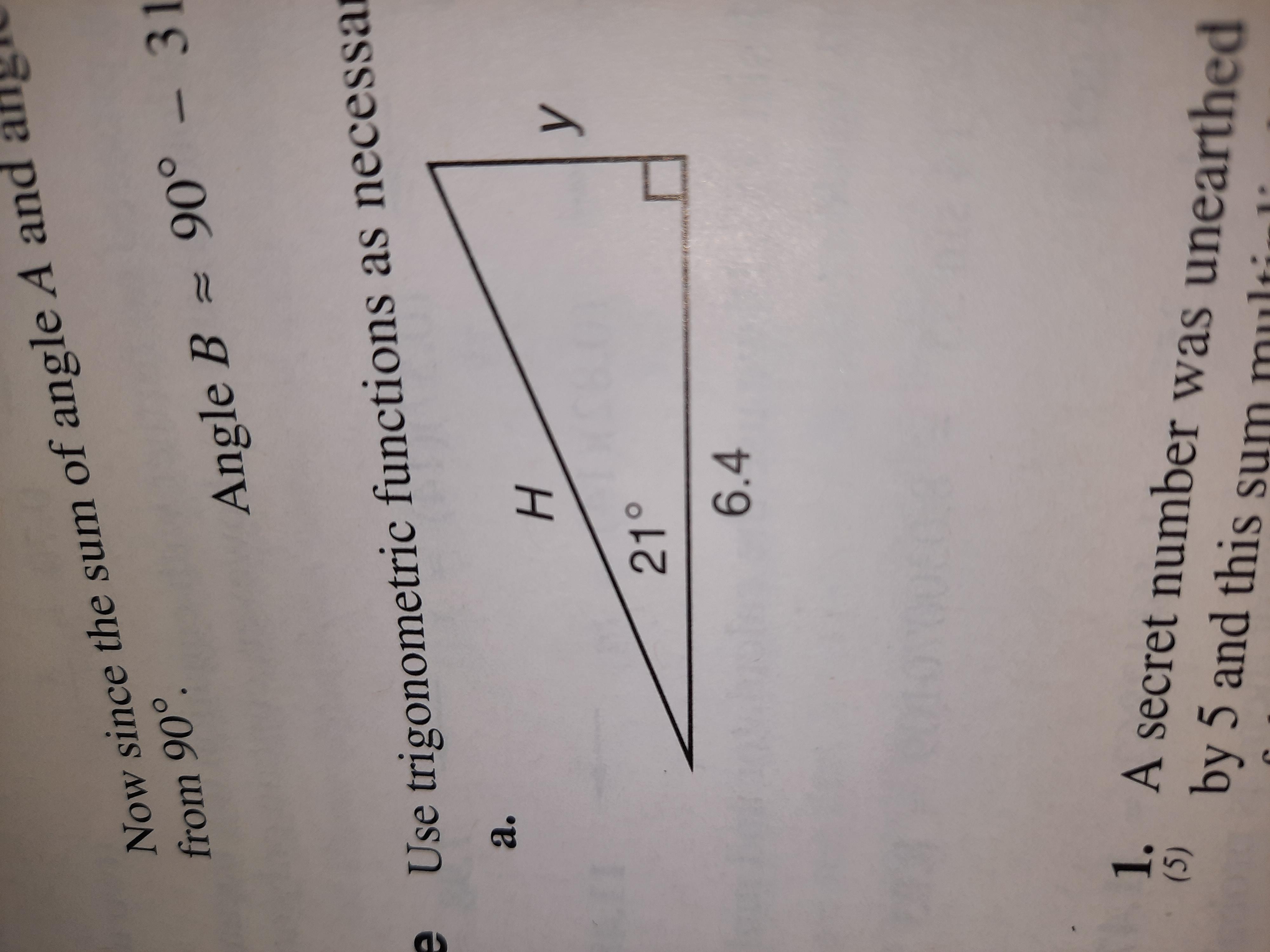 Use Trigaonamets Functions As Nessary To Find The Missing Parts The Triangle 