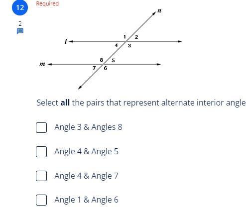 Select All The Pairs That Represent Alternate Interior Angles.See Image For Instruction
