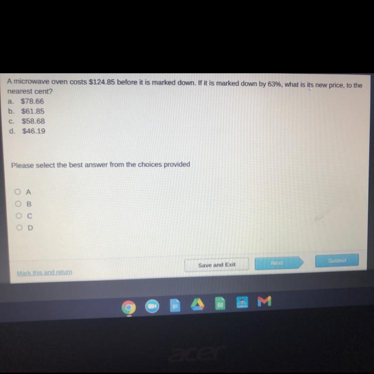 A Microwave Oven Costs $124.85 Before It Is Marked Down. If It Is Marked Down By 63%, What Is Its New