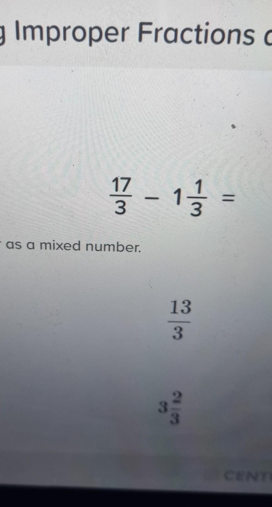 Give Your Answer As A Mixed Numberwill Someone Show Me Howto Work Out Questions Like This In The Pictures