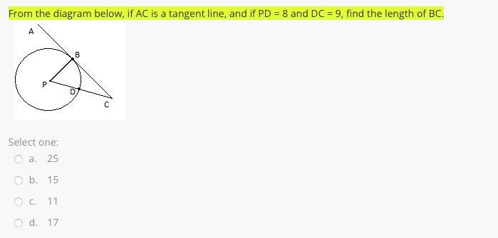 From The Diagram Below, If AC Is A Tangent Line, And If PD = 8 And DC = 9, Find The Length Of BC.