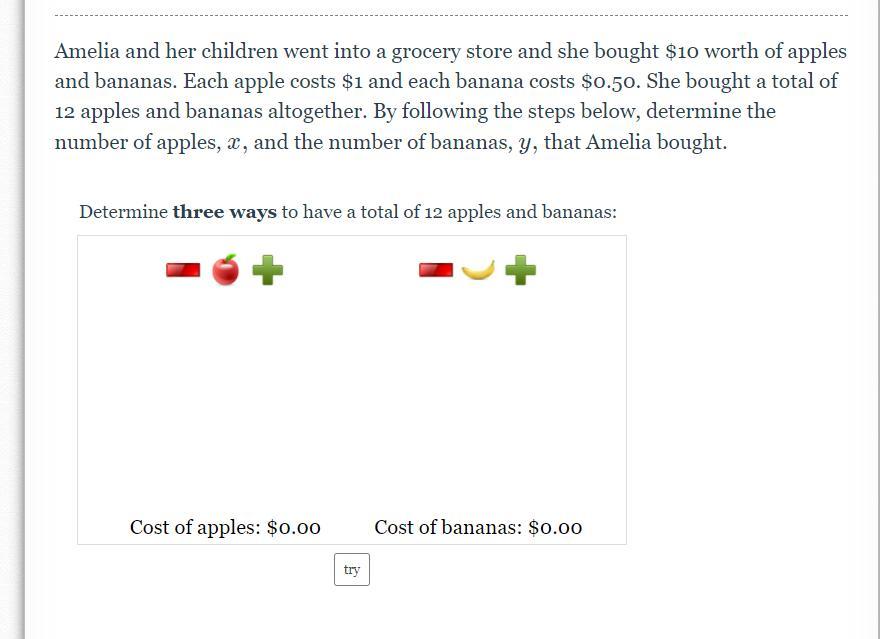 Amelia And Her Children Went Into A Grocery Store And She Bought $10 Worth Of Apples And Bananas. Each