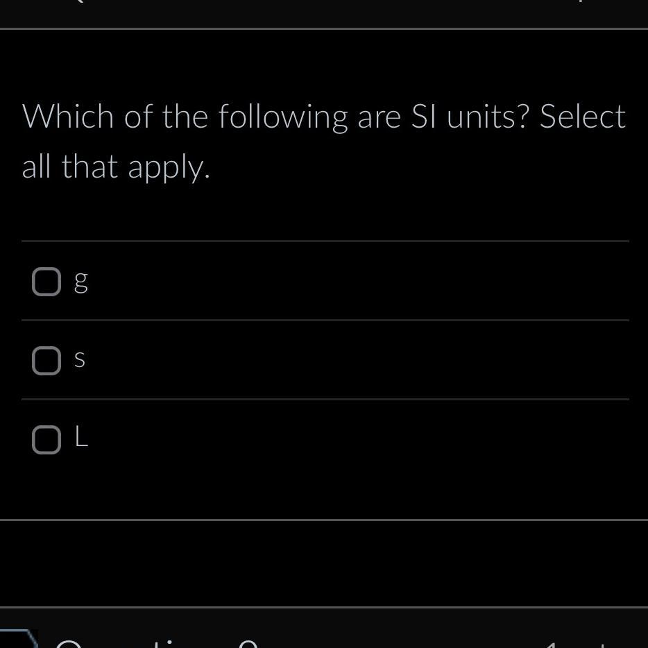 Which Of The Following Are SI Units? Selectall That Apply.