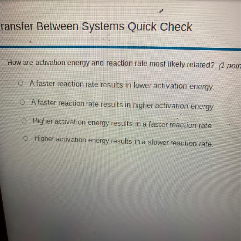 How Are Activation Energy And Reaction Rate Most Likely Related? (1O A Faster Reaction Rate Results In