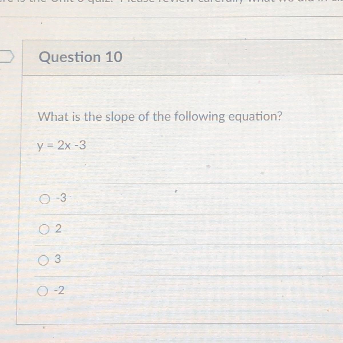 What Is The Slope Of The Following Equation?