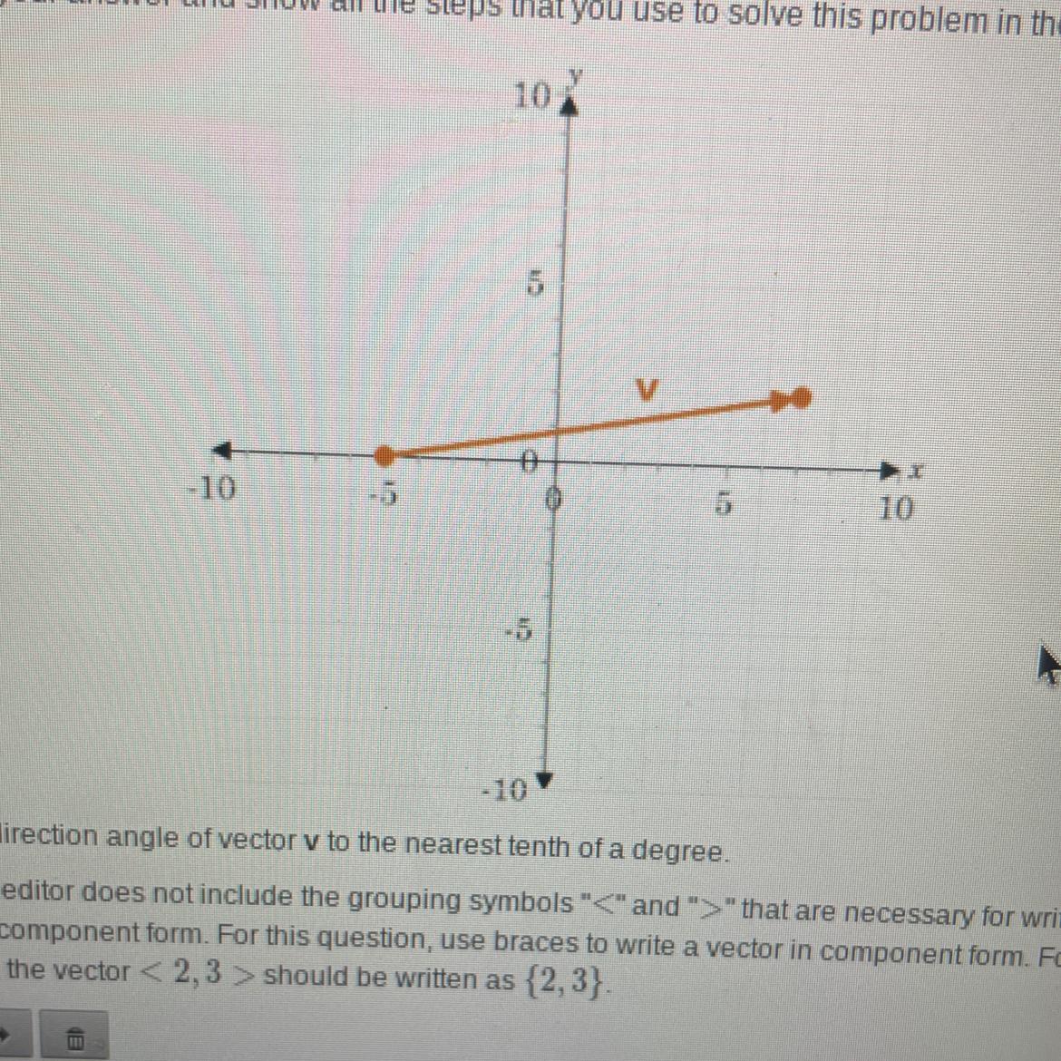 Find The Direction Angle Of Vector V To The Nearest Tenth Of A Degree.Equation Editor Does Not Include