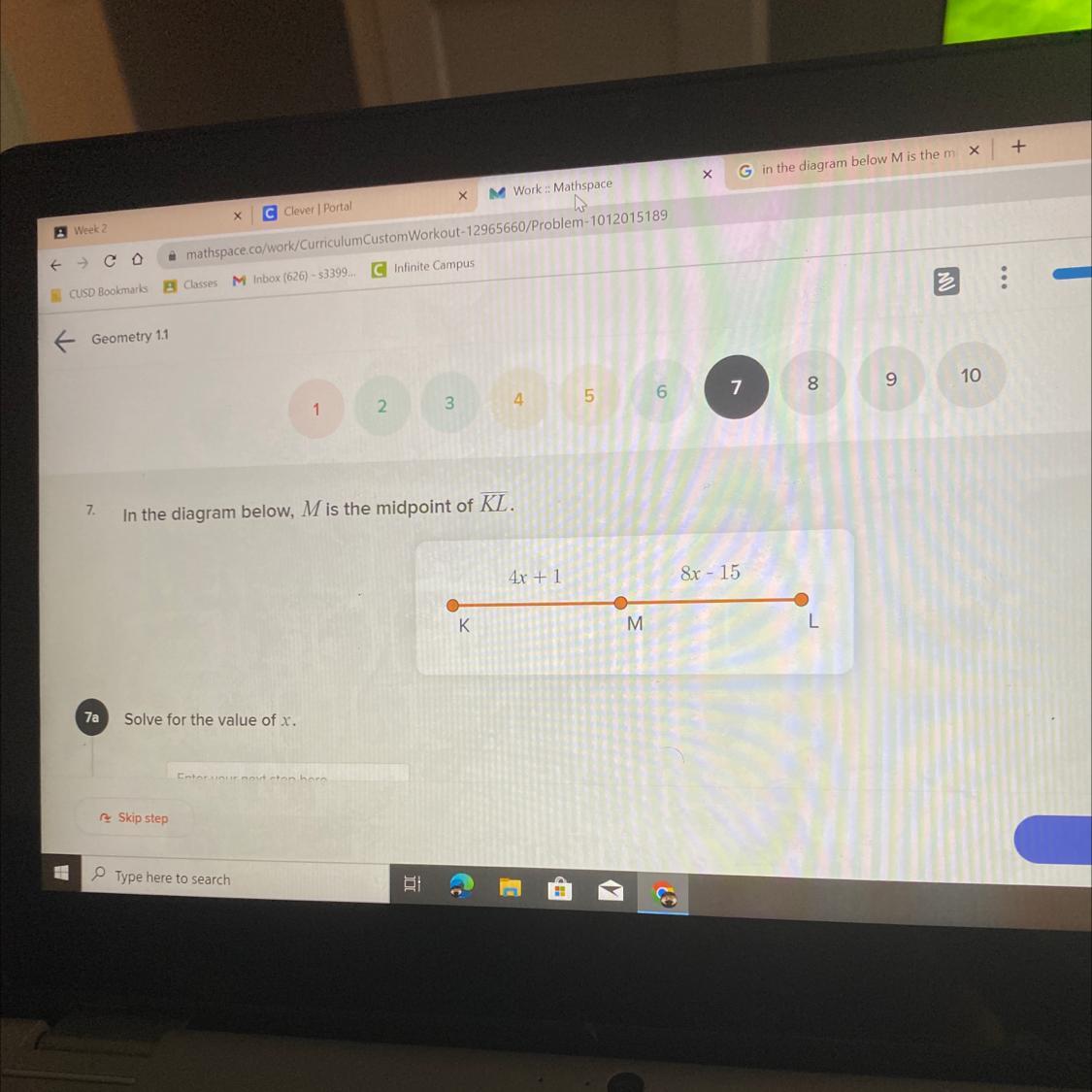 7.JaIn The Diagram Below, M Is The Midpoint Of KL.Solve For The Value Of X.Skip StepEnter YourhereK4x