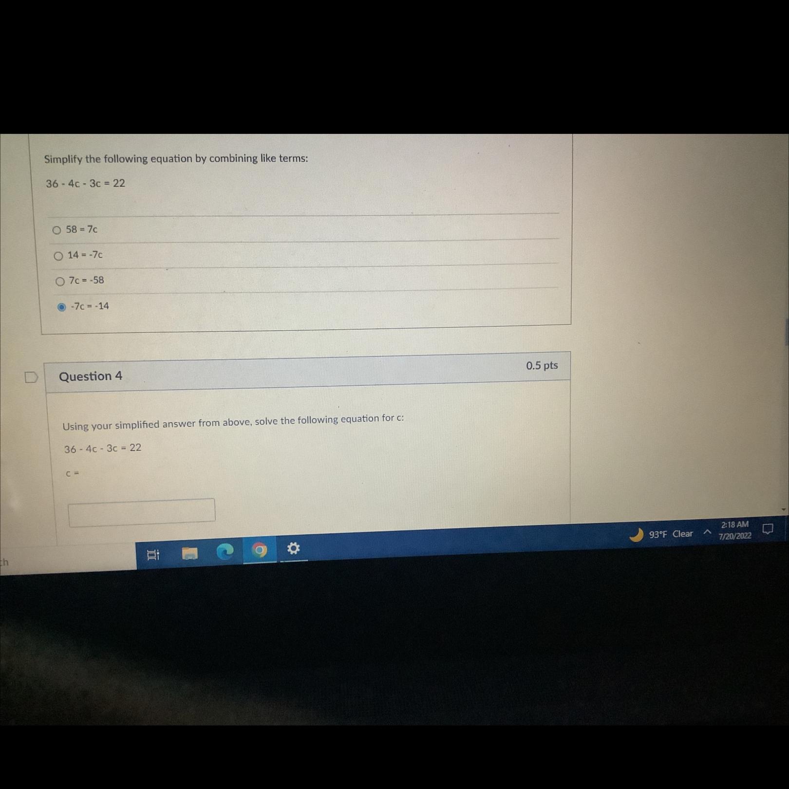 Using Your Simplified Answer From Above. Solve The Following Equation For C. Answer Question 4 Please