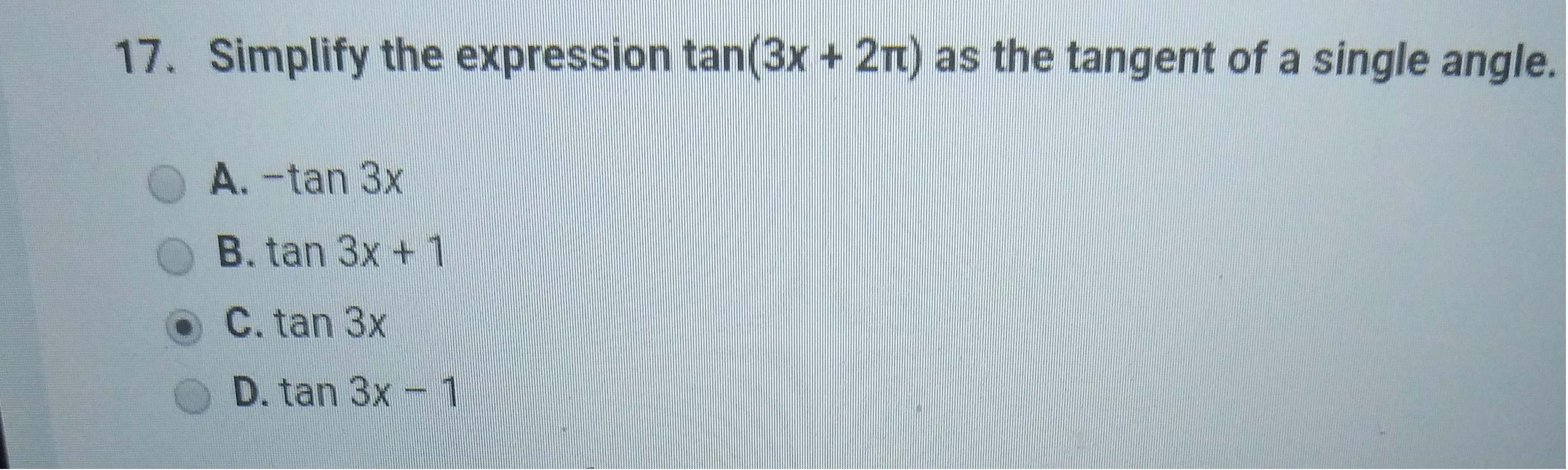 Simplify The Expression Tan (3 X+ 2pi) As The Tangent Of A Single Angle