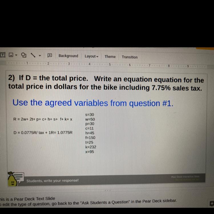 If D= The Total Price. Write An Equation For The Total Price In Dollars For The Bike Including 7.75%