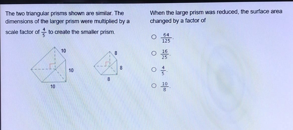 The Two Triangular Prisms Shown Are Similar. Thedimensions Of The Larger Prism Were Multiplied By Ascale