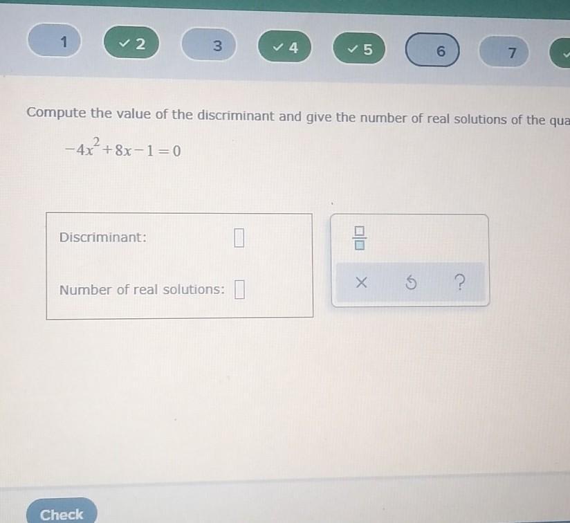 Compute The Value Of The Discriminant And Give The Number Of Real Solutions Of The Quadratic Equation