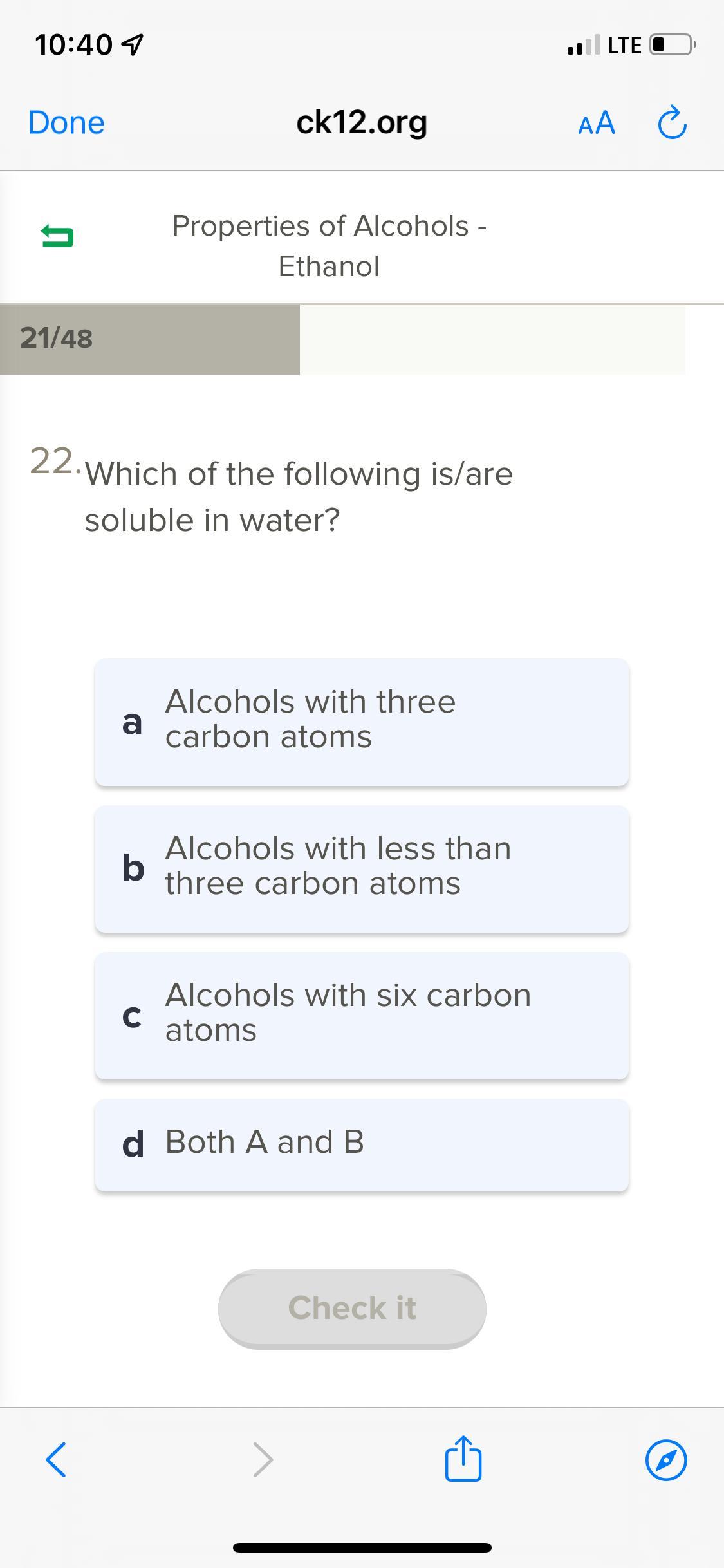 Which Of The Following Is/aresoluble In Water?Alcohols With Threecarbon AtomsAlcohols With Less Thanthree