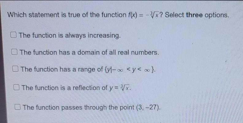 Which Statement Is True Of The Function Flx) = -3/x? Select Three Options. The Function Is Always Increasing.