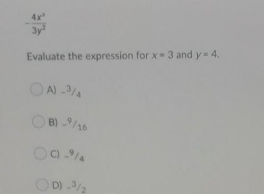 4x 3y2 Evaluate The Expression For X = 3 And Y = 4. 