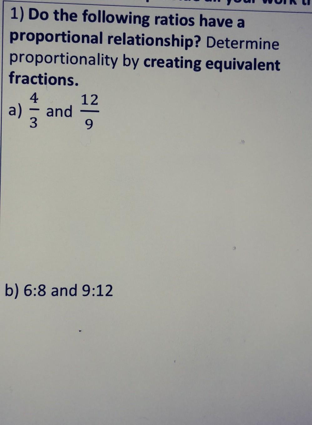 Do The Following Ratios Have A Proportional Relationship? Determine Proportionality By Creating Equivalent