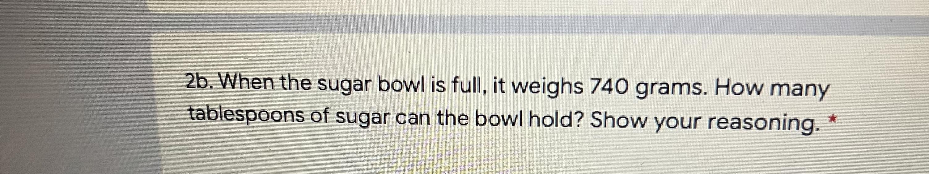 2c. The Graph Represents The Relationship Between The Number Oftablespoons Of Sugar In The Bowl And The