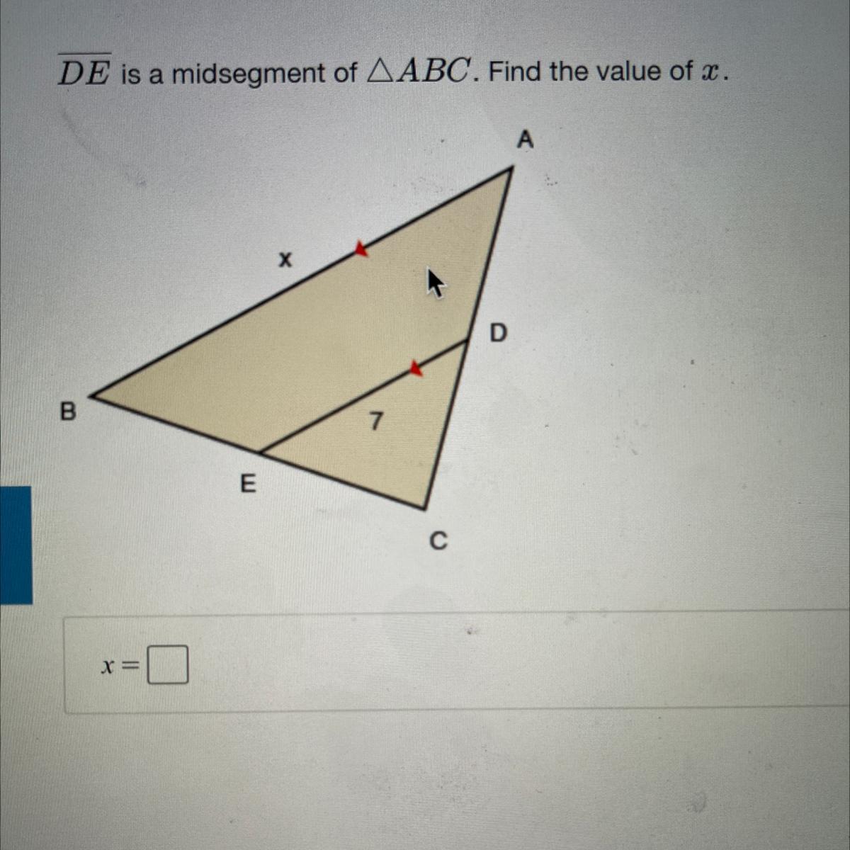 DE Is A Midsegment Of AABC. Find The Value Of X.ADBE6-X=please HELP 30 Points 