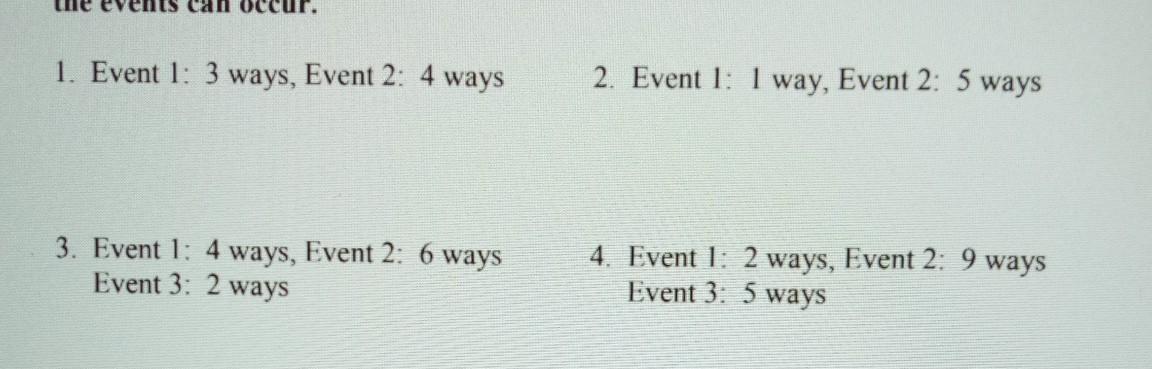 NO LINKS. Each Event Can Occur In The Given Number Of Ways. Find The Number Of Ways All Of The Events