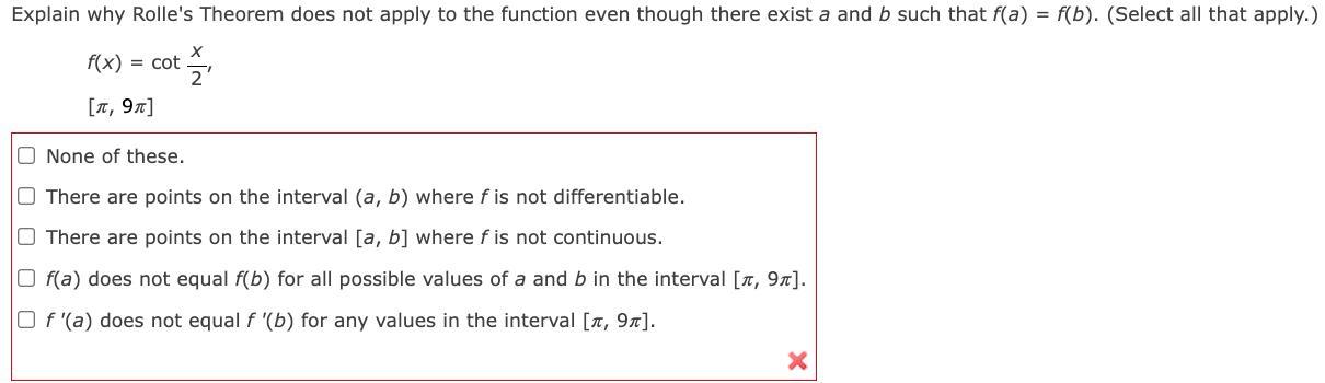 Explain Why Rolle's Theorem Does Not Apply To The Function Even Though There Exist A And B Such That