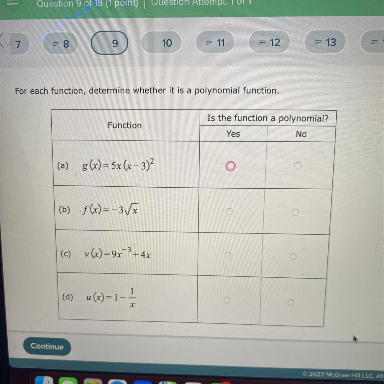 For Each Function, Determine Whether It Is A Polynomial Function.Function(a) G(x) = 5x (x-3)(b) F(x)=-3x(c)