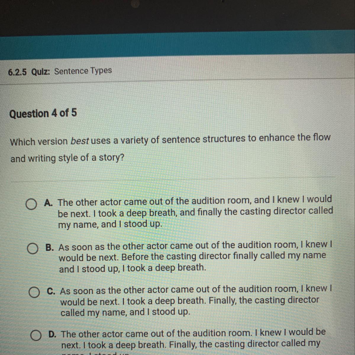 Which Version Best Uses A Variety Of Sentence Structures To Enhance The Flowand Writing Style Of A Story?