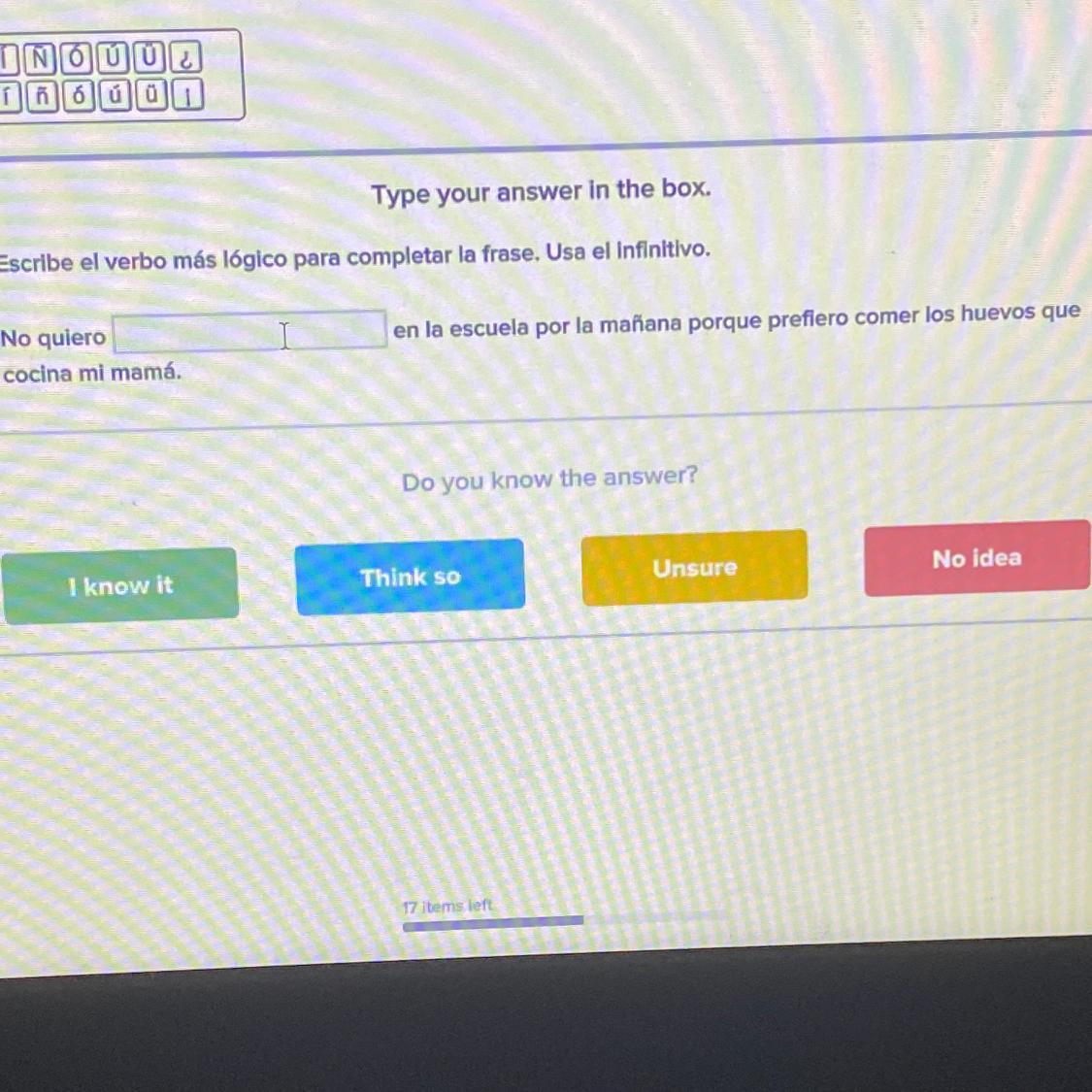 Type Your Answer In The Box.Escribe El Verbo Ms Lgico Para Completar La Frase. Usa El Infinitivo.en La