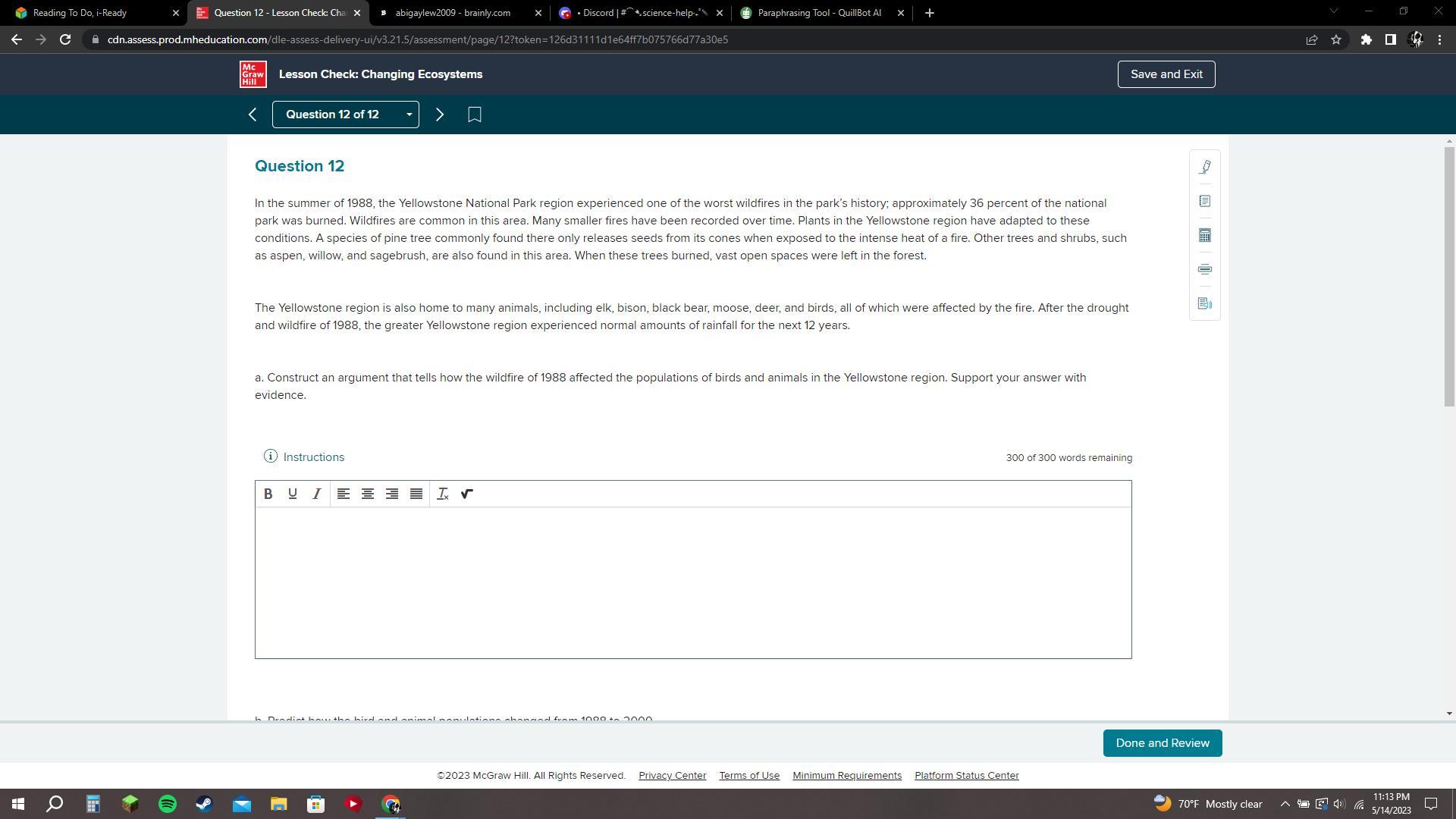 PLEASE.!! HELP ME OUT!! A. Construct An Argument That Tells How The Wildfire Of 1988 Affected The Populations