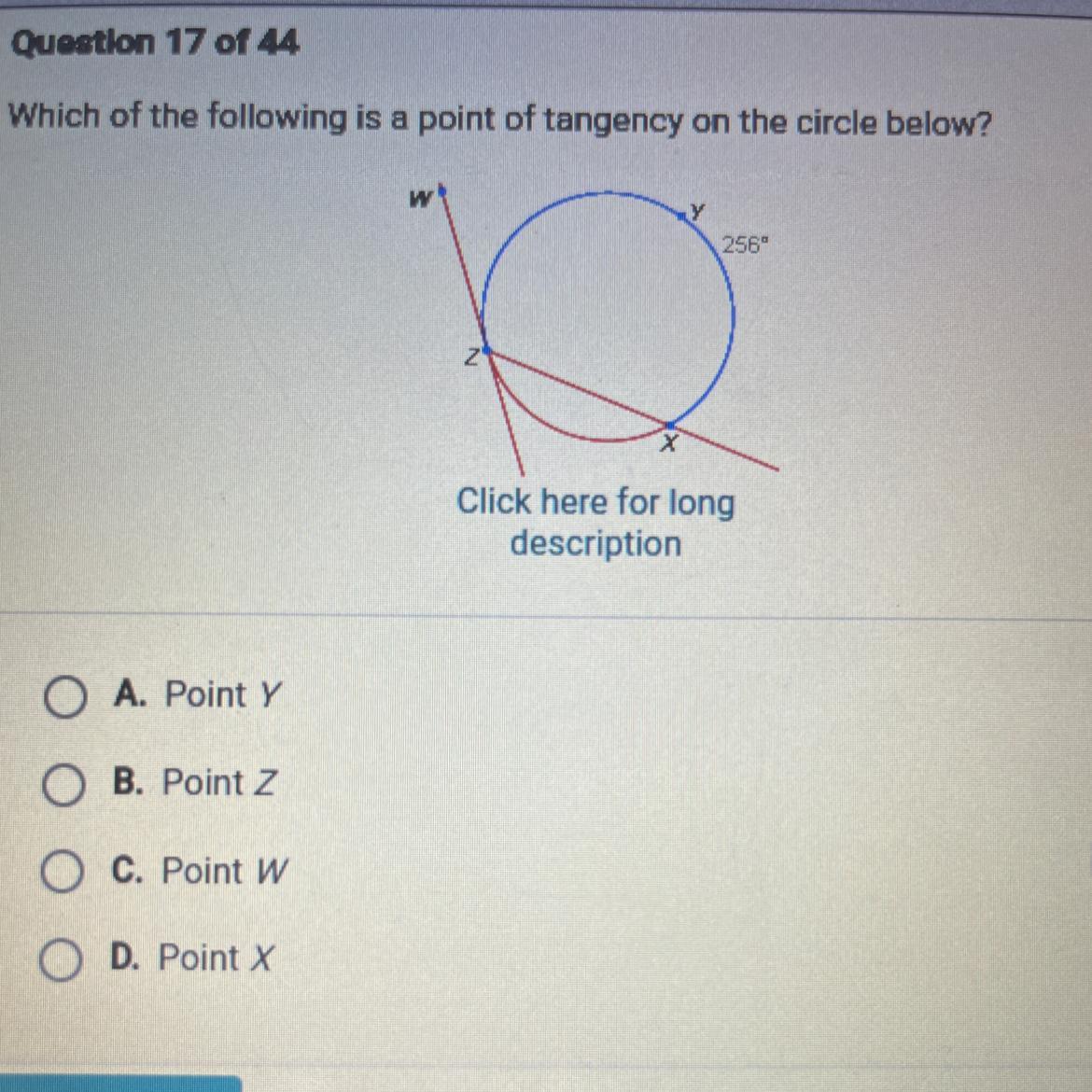 Which Of The Following Is A Point Of Tangency On The Circle Below?A. Point YB. Point ZC. Point WD. Point