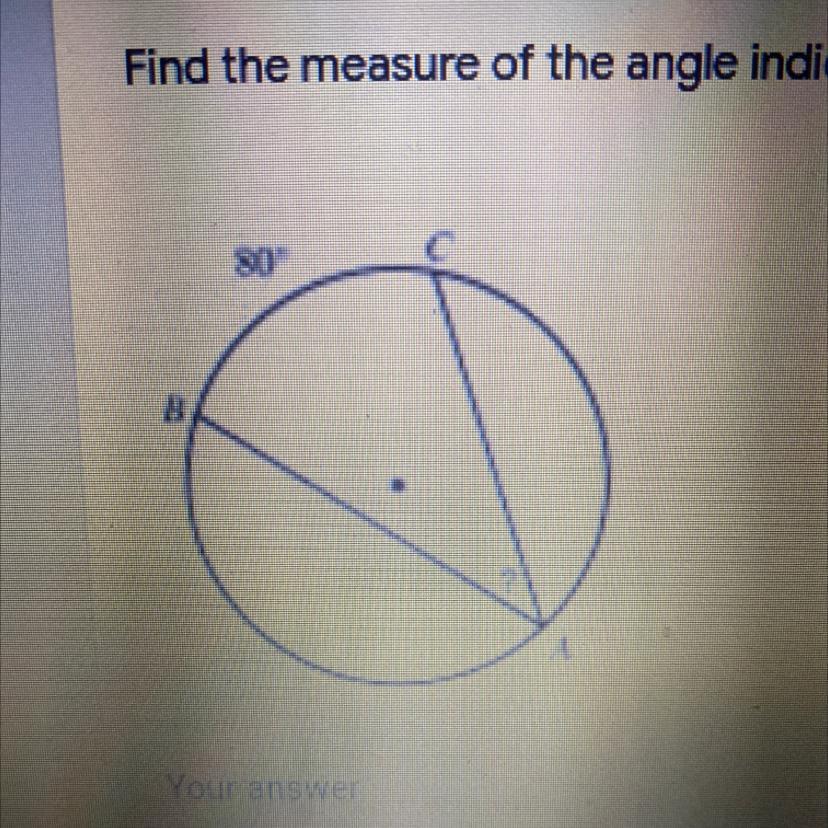 Find The Measureof The Angle Indicated.Your Answer