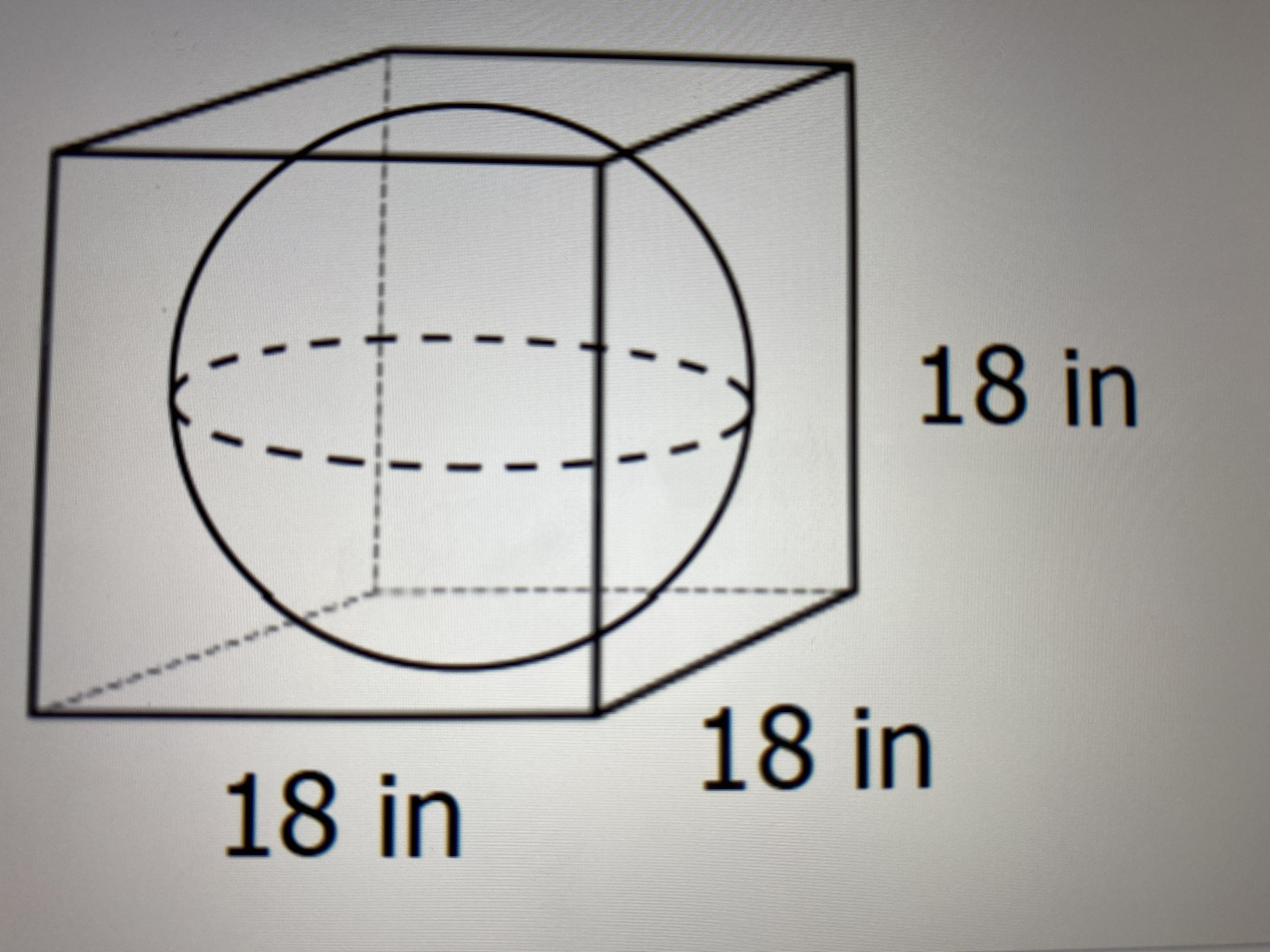 A Hallow Sphere Sits Snugly Inside A Foam Cube So That The Sphere Touches All Sides. Find The Volume